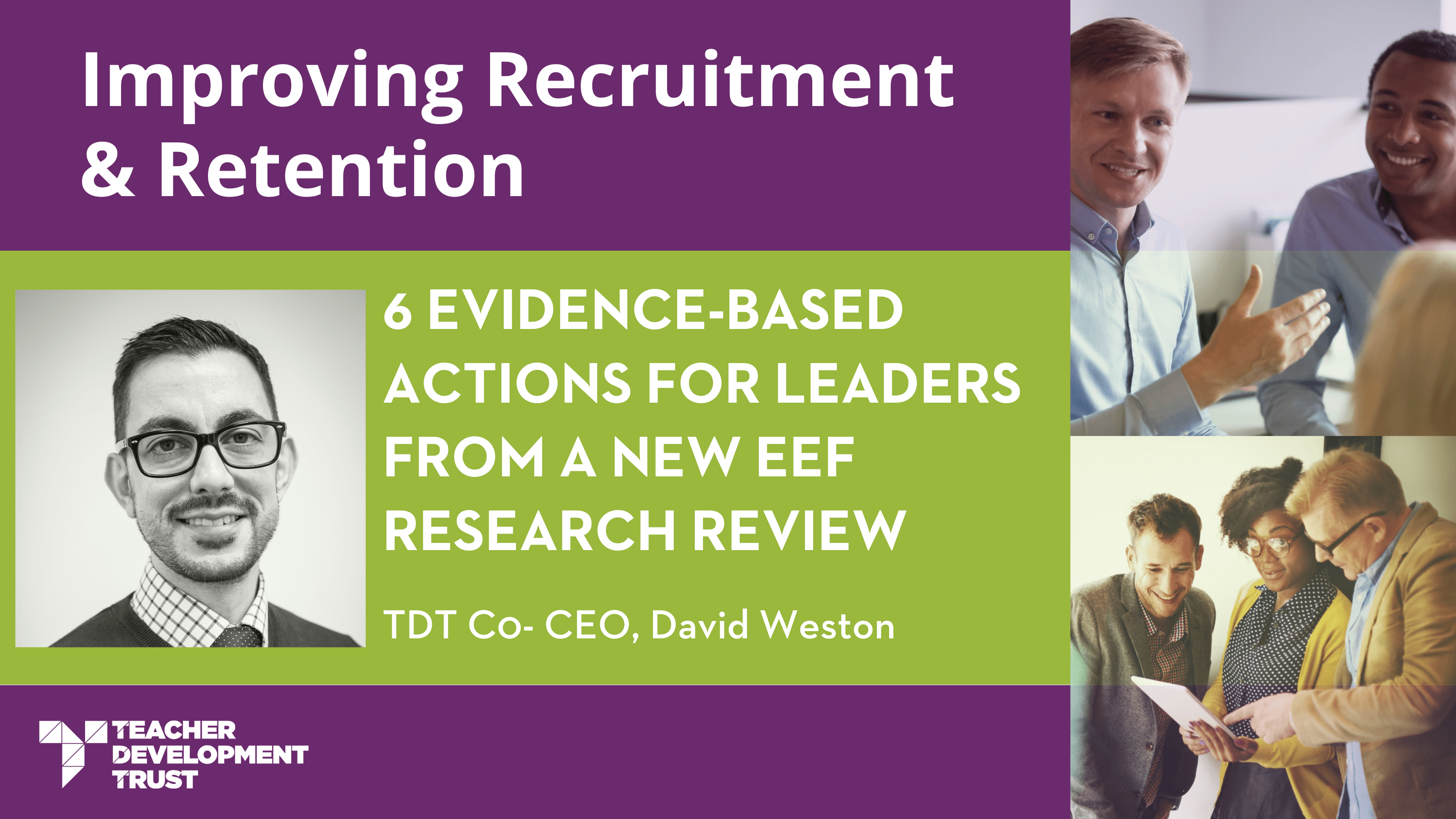 Improving Recruitment & Retention: 6 evidence-based actions for leaders from a new EEF research review